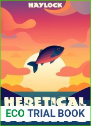 Heretical Fishing: A Cozy Guide to Annoying the Cults, Outsmarting the Fish, and Alienating Oneself - Book 1