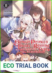 The Genius Prince|s Guide to Raising a Nation Out of Debt (Hey, How About Treason?), Vol. 11 (light novel) (The Genius Prince|s Guide to Raising a Nation … (Hey, How About Treason?) (light novel