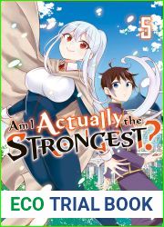 Am I Actually the Strongest? Manga, Vol. 5