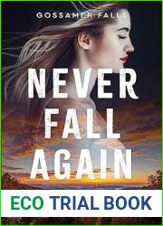 Never Fall Again (Gossamer Falls, #1)