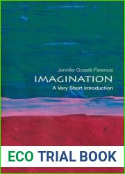 Imagination: A Very Short Introduction (Very Short Introductions)