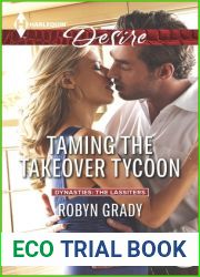 Taming the Takeover Tycoon (Dynasties: The Lassiters, #5)