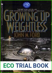Growing Up Weightless