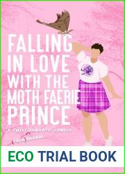 Falling in Love with the Moth Faerie Prince (That|s (Para)Normal Book 3)