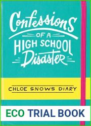 Confessions of a High School Disaster (Chloe Snow|s Diary, #1)