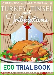 Turkey, Tinsel and Tribulations: A Bliss Bay Village Mystery