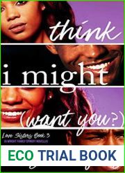 I Think I Might Want You (Love Sisters, #3)