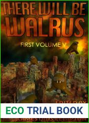 There Will Be Walrus: First Volume V