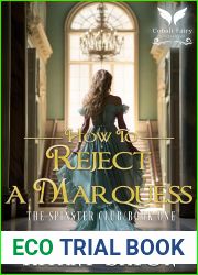 How to Reject a Marquess (The Spinsters Club #1)