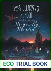 Miss Ellicott|s School for the Magically Minded