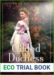A Gilded Duchess (Turn of the Century, #2)