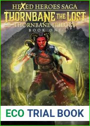Thornbane The Lost (Thornbane Trilogy Hexed Heroes Saga Book 1)