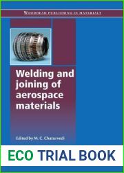 Welding and Joining of Aerospace Materials (Woodhead Publishing Series in Welding and Other Joining Technologies)