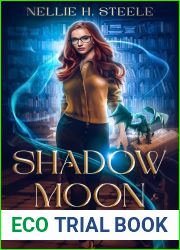 Shadow Moon: A Magical Library Urban Fantasy Novel (Shelving Magic #4)