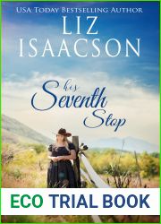 His Seventh Stop: A Hammond Family Farm Novel (Ivory Peaks Romance Book 7)
