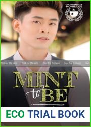 Mint to Be: An Opposites Attract MM Romance