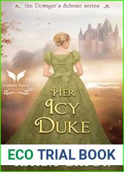Her Icy Duke (The Dowager|s Scheme #3)