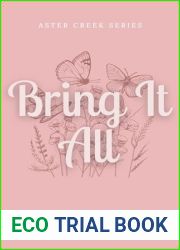 Bring It All: Aster Creek Series #2