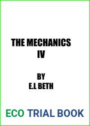 The Mechanics IV
