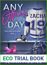 Any Other Day: A Grumpy Sunshine Romance (Richland Renegades Book 1)