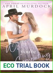 When You|re Competing (Sagebrush Ranch in Montana Book 4)