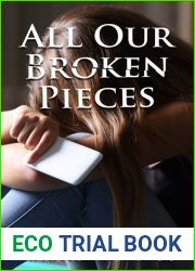 All Our Broken Pieces