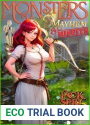 Monsters Mayhem and Misfits: A LitRPG Fantasy