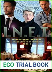 I.N.E.T. 4 (International Narcotics Enforcement and Tracking, #4)