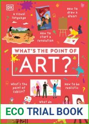 What|s the Point of Art? (DK What|s the Point of?)