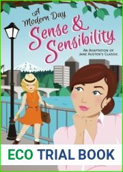A Modern Day Sense and Sensibility