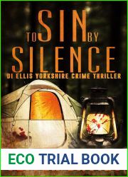 To Sin By Silence (DI Ellis #1)