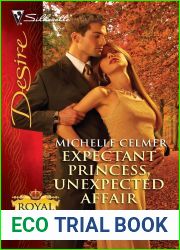 Expectant Princess, Unexpected Affair (Royal Seductions #8)