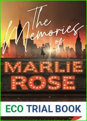 The Memories of Marlie Rose