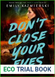 Don|t Close Your Eyes (Don|t Look, #2)