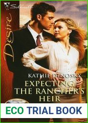Expecting the Rancher|s Heir (Dynasties: The Jarrods #3)