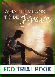 What It Means To Be Brave (What It Means 2)