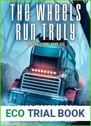 The Wheels Run Truly: A Science Fiction Lost Colony Adventure (Martha|s Sons Book 6)