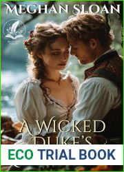 A Wicked Duke|s Redemption: A Historical Regency Romance Novel
