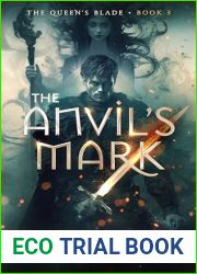 The Anvil|s Mark (The Queen|s Blade Book 3)