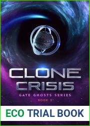 Clone Crisis (Gate Ghosts, #2)