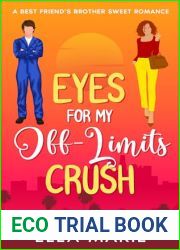 Eyes for My Off-Limits Crush