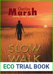 Slow Walk (The Upheaval Series, #1)