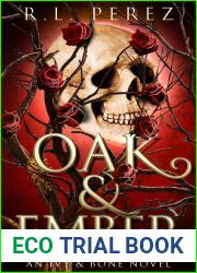 Oak and Ember (Ivy and Bone #3)