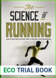 The Science of Running: How to find your limit and train to maximize your performance