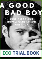 A Good Bad Boy: Luke Perry and How a Generation Grew Up