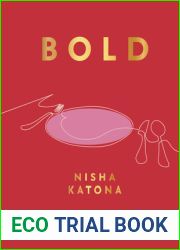 Bold: Big Flavour Twists to Classic Dishes