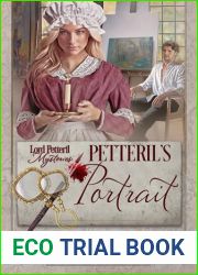Petteril|s Portrait (Lord Petteril Mysteries Book 4)
