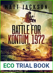 Battle of Kontum, 1972 (Undaunted Valor Book 6)