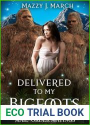 Delivered to My Bigfoots (Mail-Order Matings, #9)