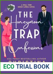 The Honeymoon Trap Confessions